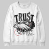 Jordan 14 Retro ‘Black Toe’ DopeSkill Sweatshirt Trust No One Graphic Streetwear - White