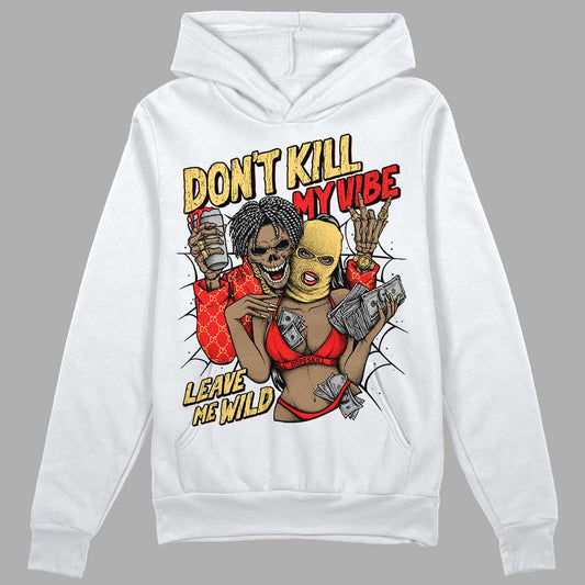 Jordan 5 "Dunk On Mars" DopeSkill Hoodie Sweatshirt Don't Kill My Vibe Graphic Streetwear - White 