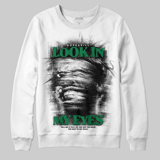 Green Sneakers DopeSkill Sweatshirt Look In My Eyes Graphic Streetwear- White 