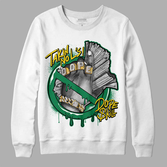 Jordan 5 “Lucky Green” DopeSkill Sweatshirt Takin No L's  Graphic Streetwear - White 