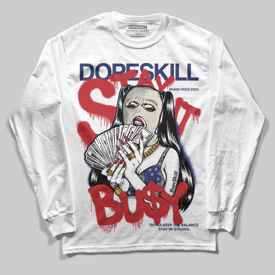 Jordan 11 “Rare Air” DopeSkill Long Sleeve T-Shirt Stay It Busy Graphic Streetwear
