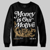 Jordan 5 “Earth/Metallic Gold” DopeSkill Sweatshirt Money Is Our Motive Typo Graphic Streetwear - Black