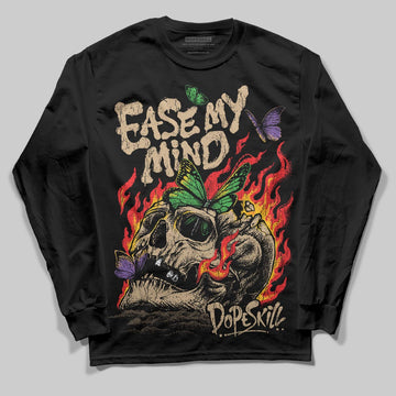 TAN Sneakers DopeSkill Long Sleeve T-Shirt Ease My Mind Graphic Streetwear - Black