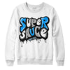 Jordan 6 “Reverse Oreo” DopeSkill Sweatshirt Super Sauce Graphic Streetwear - White
