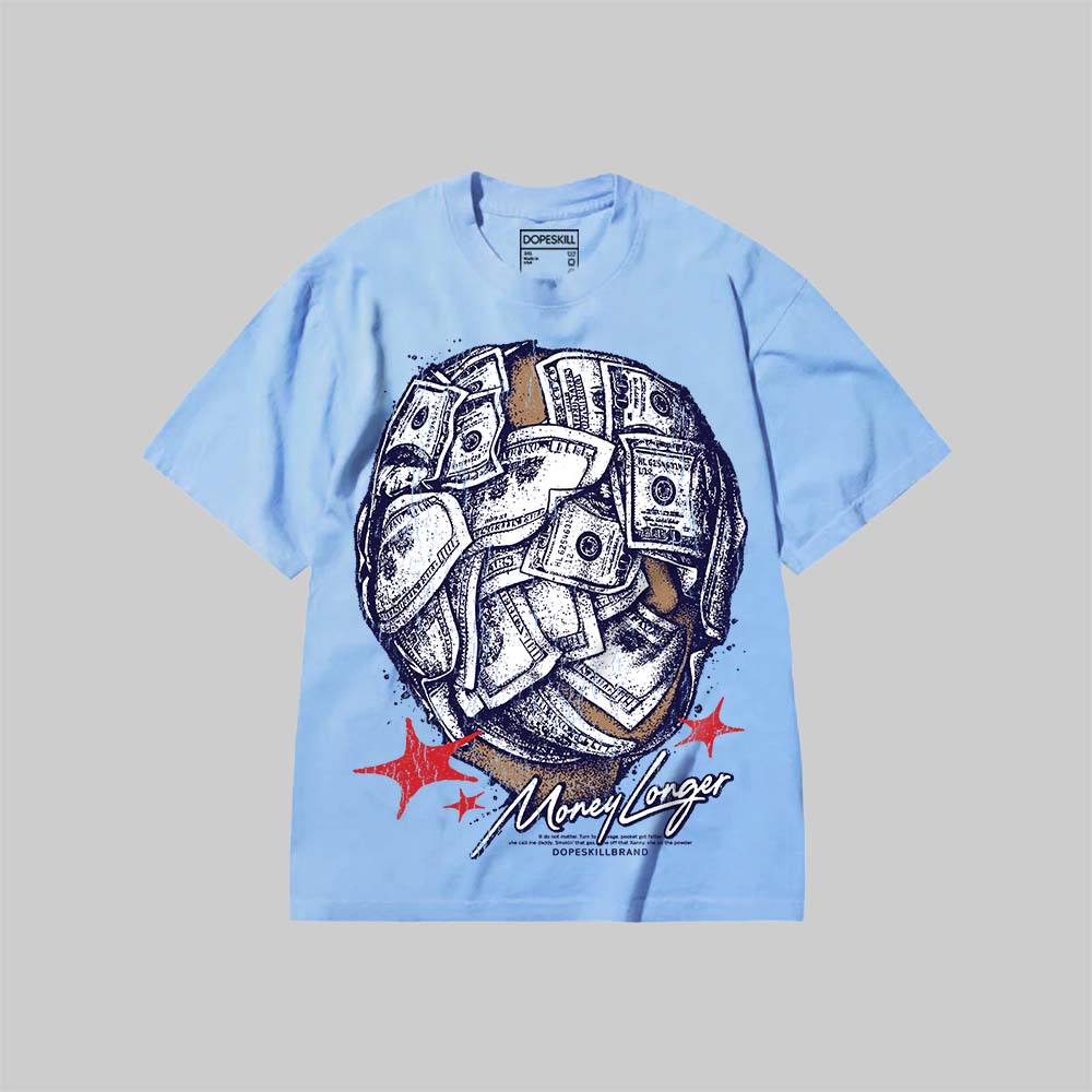 Money Longer DopeSkill Premium T-shirt Streetwear - Chambray