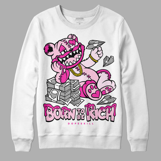 Dunk Low Triple Pink DopeSkill Sweatshirt Born To Be Rich Graphic Streetwear - White 