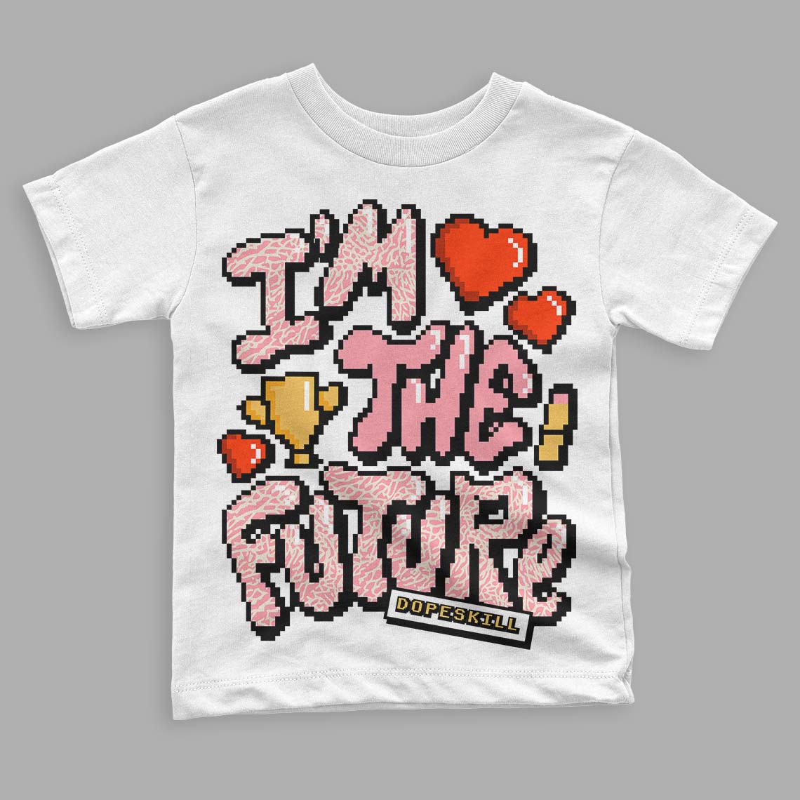 Jordan 3 GS “Red Stardust” DopeSkill Toddler Kids T-shirt I'm The Future Graphic Streetwear