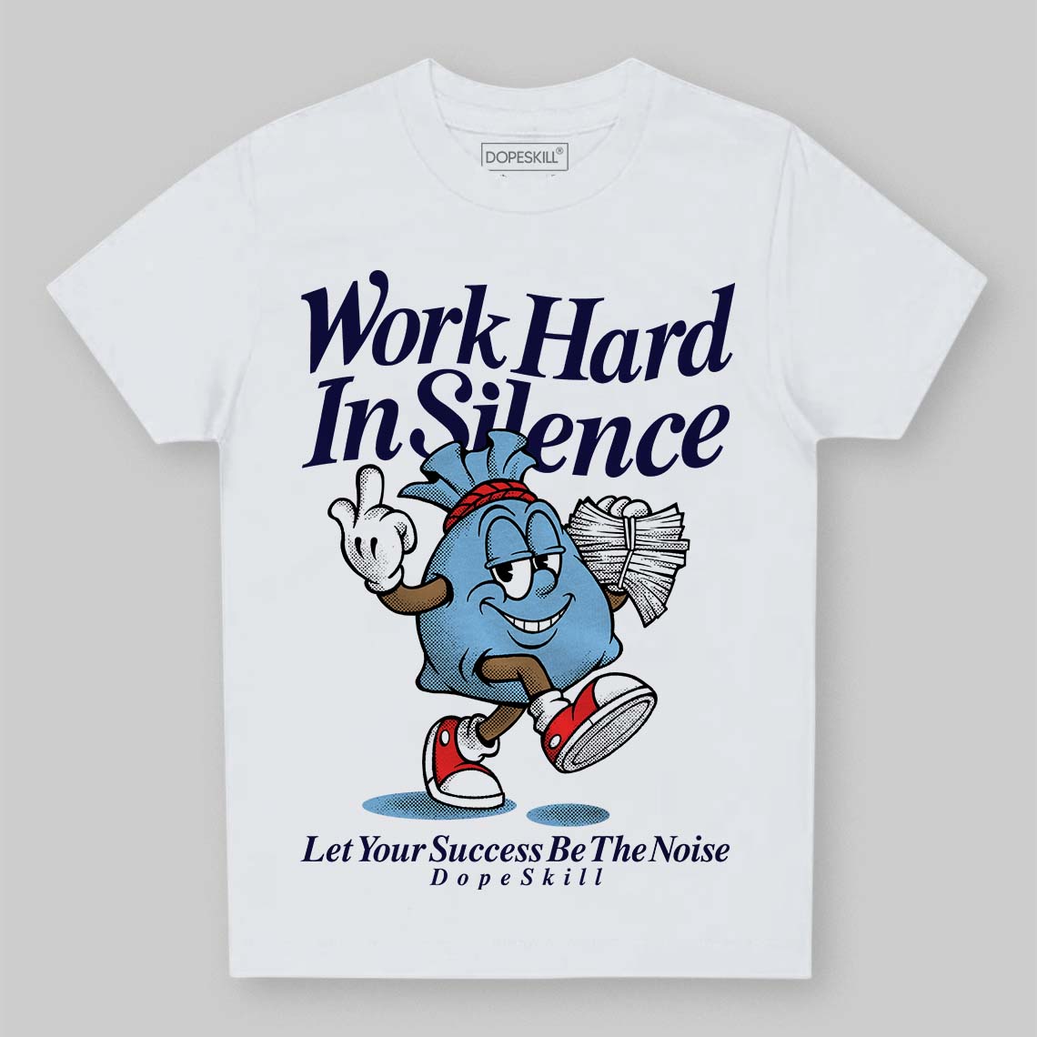 University Blue Sneakers DopeSkill Toddler Kids T-shirt Work Hard In Silence Graphic Streetwear - White