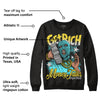 Aqua 5s DopeSkill Sweatshirt Get Rich Graphic