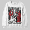 Jordan 11 “Bred Velvet” DopeSkill Sweatshirt Gotta Lotta Means Graphic Streetwear - White 