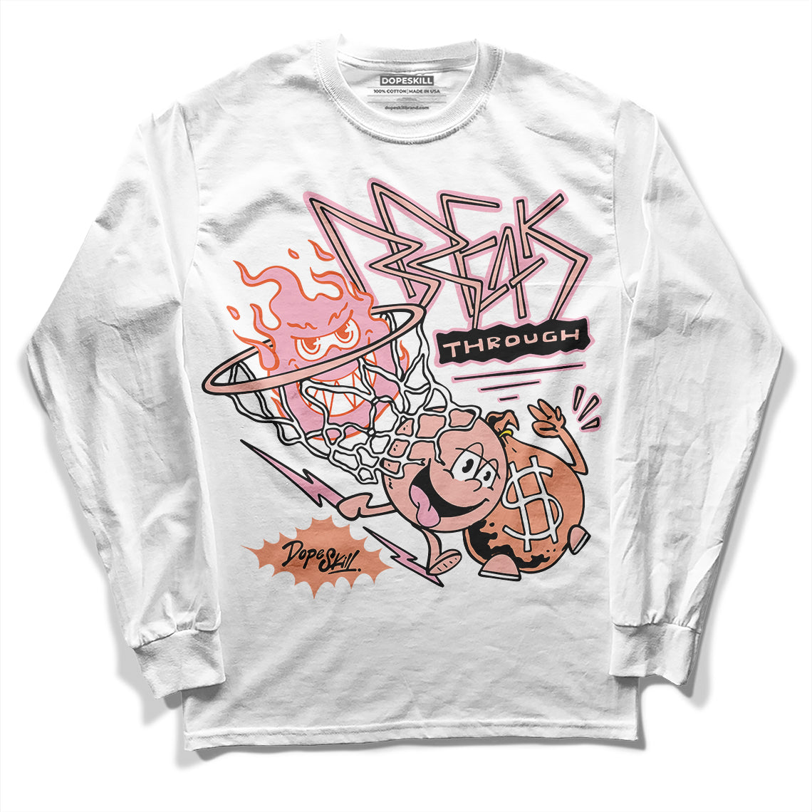 Jordan 11 Low “Legend Pink” DopeSkill Long Sleeve T-Shirt Break Through Graphic Streetwear - WHite 