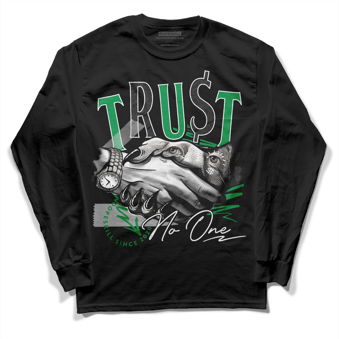 Jordan 1 Low Lucky Green DopeSkill Long Sleeve T-Shirt Trust No One Graphic Streetwear  - Black 