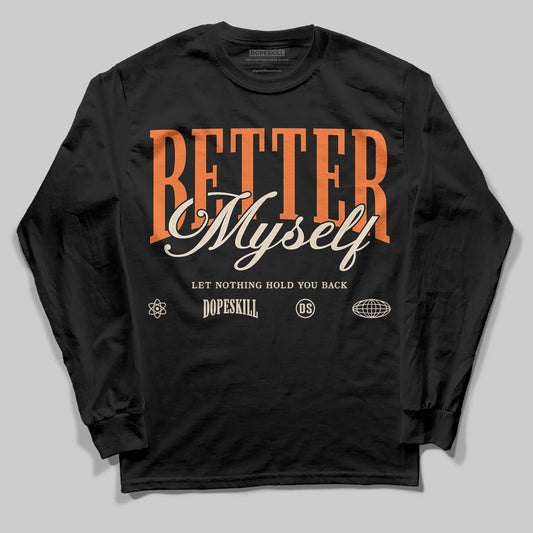 Jordan 3 “Starfish” DopeSkill Long Sleeve T-Shirt Better Myself Graphic Streetwear - Black