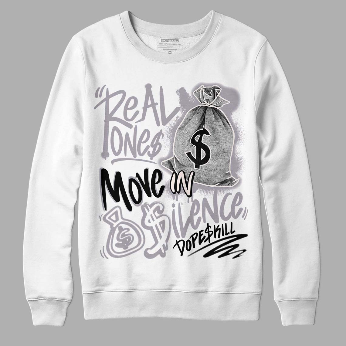 Jordan 2 Cement Grey DopeSkill Sweatshirt Real Ones Move In Silence Graphic Streetwear - White