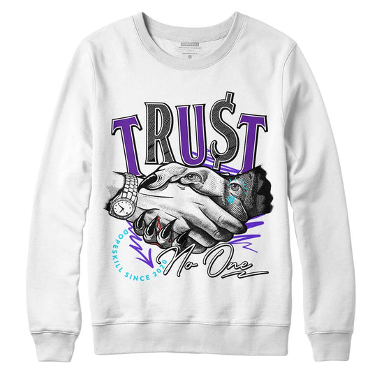 Jordan 6 "Aqua" DopeSkill Sweatshirt Trust No One Graphic Streetwear - White 