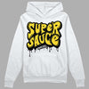 Jordan 4 Tour Yellow Thunder DopeSkill Hoodie Sweatshirt Super Sauce Graphic Streetwear - White 