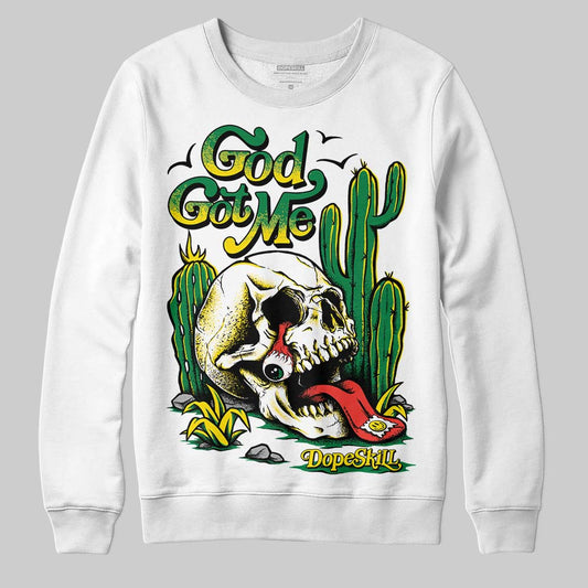 Dunk Low Reverse Brazil DopeSkill Sweatshirt God Got Me Graphic Streetwear - White