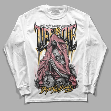 Jordan 3 GS “Red Stardust” DopeSkill Long Sleeve T-Shirt Life or Die Graphic Streetwear - White 