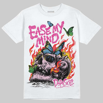Pink Sneakers DopeSkill T-Shirt Ease My Mind Graphic Streetwear - White