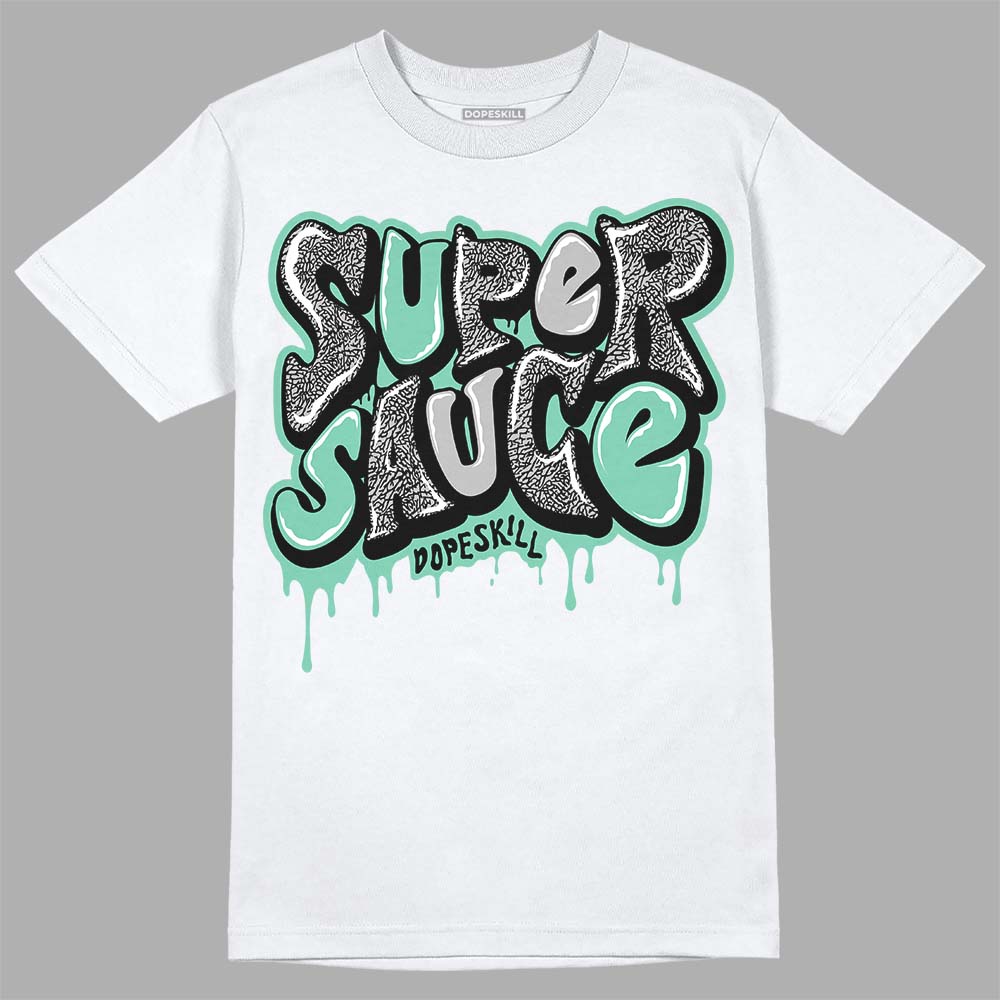 Jordan 3 "Green Glow" DopeSkill T-Shirt Super Sauce Graphic Streetwear - White 