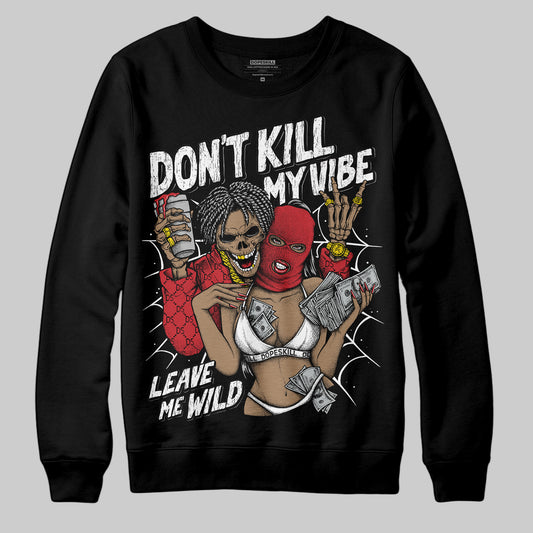 Jordan 11 Retro Low Bred (2025) DopeSkill Sweatshirt Don't Kill My Vibe Graphic Streetwear - Black