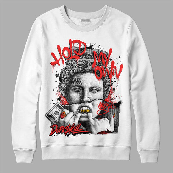 Jordan Spizike Low Bred DopeSkill Sweatshirt Hold My Own Graphic Streetwear - White 