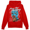 Red Sneakers DopeSkill Red  Hoodie Sweatshirt Never Stop Hustling Graphic Streetwear 