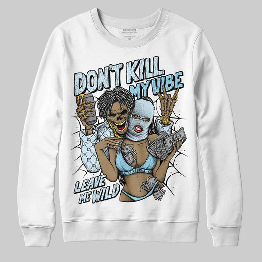 Vans Knu Stack Vintage Satin Dream Blue DopeSkill Sweatshirt Don't Kill My Vibe Graphic Streetwear - WHite