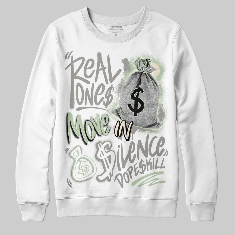 Jordan 4 WMNS “Seafoam” (2025) DopeSkill Sweatshirt Real Ones Move In Silence Graphic Streetwear - White