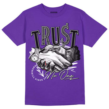 Jordan 13 Court Purple DopeSkill Purple T-shirt Trust No One Graphic