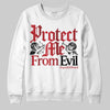 Jordan 1 High OG “Ruby” DopeSkill Sweatshirt Protect Me From Evil Graphic Streetwear - White