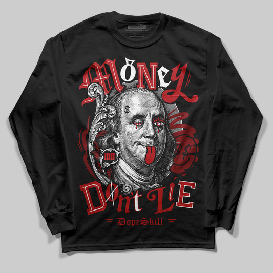 Jordan 12 Retro Flu Game (2025) DopeSkill Long Sleeve T-Shirt Money Don't Lie Graphic Streetwear - Black