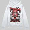 Jordan 6 “Reverse Infrared” DopeSkill Hoodie Sweatshirt Drip Harder Graphic Streetwear - White