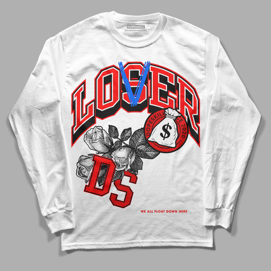 Jordan 1 Retro High OG "Satin Bred" DopeSkill Long Sleeve T-Shirt Loser Lover Graphic Streetwear - White 