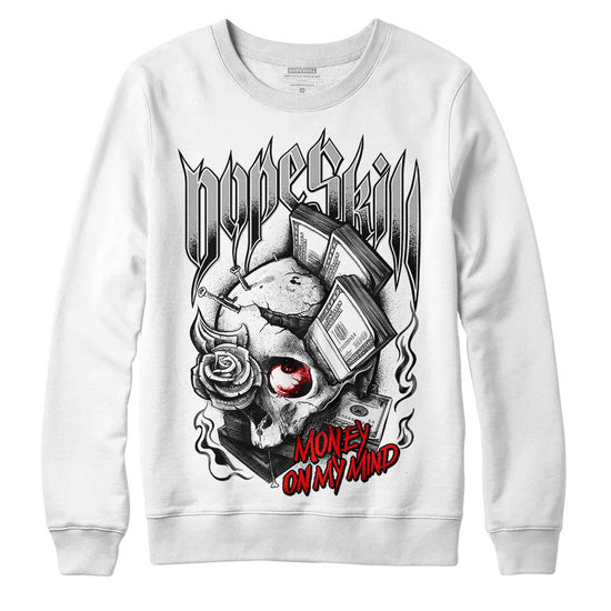 Jordan 1 Low OG “Shadow” DopeSkill Sweatshirt Money On My Mind Graphic Streetwear - White