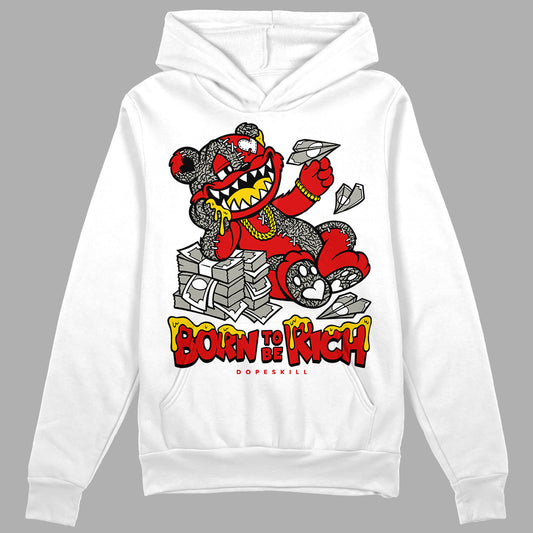 Jordan 3 “Fire Red” DopeSkill Hoodie Sweatshirt Born To Be Rich Graphic Streetwear - White