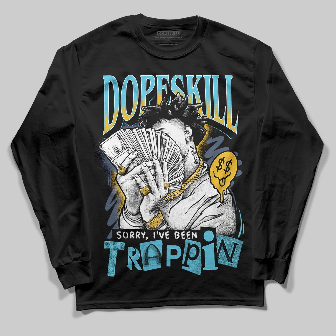 Jordan 11 Retro Gamma Blue (2025) DopeSkill Long Sleeve T-Shirt Sorry I've Been Trappin Graphic Streetwear - black