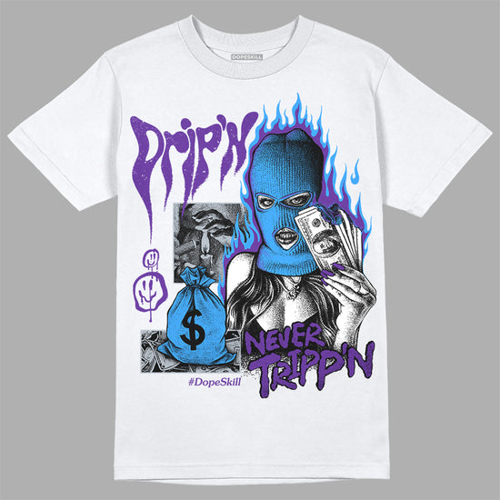 Jordan 3 Retro Dark Iris DopeSkill T-Shirt Drip'n Never Tripp'n Graphic Streetwear - White