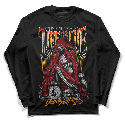 Jordan 7 Retro Cardinal DopeSkill Long Sleeve T-Shirt Life or Die Graphic Streetwear - Black