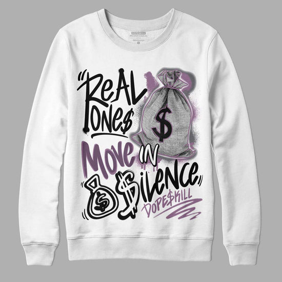 Jordan 2 “Mauve/Off-Noir” DopeSkill Sweatshirt Real Ones Move In Silence Graphic Streetwear - White 