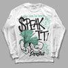 Jordan 3 "Green Glow" DopeSkill Long Sleeve T-Shirt Speak It Graphic Streetwear - White