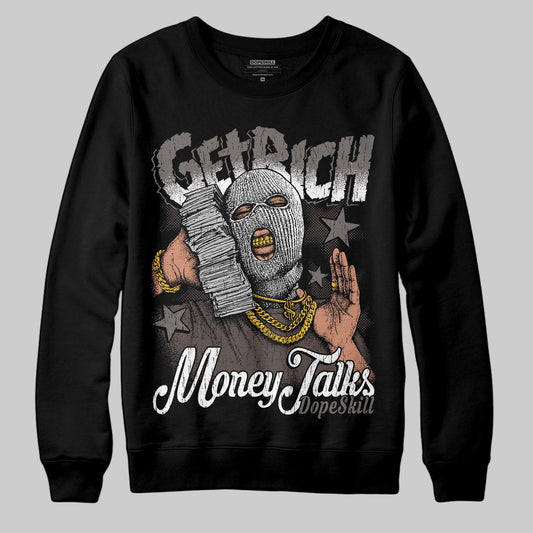 Jordan 4 Retro Cave Stone DopeSkill Sweatshirt Get Rich Graphic Streetwear - Black