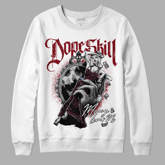 Jordan 5 Retro Burgundy (2023) DopeSkill Sweatshirt Money Loves Me Graphic Streetwear - White