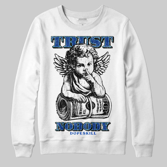 Royal Blue Sneakers DopeSkill Sweatshirt Trust Nobody Graphic Streetwear - White