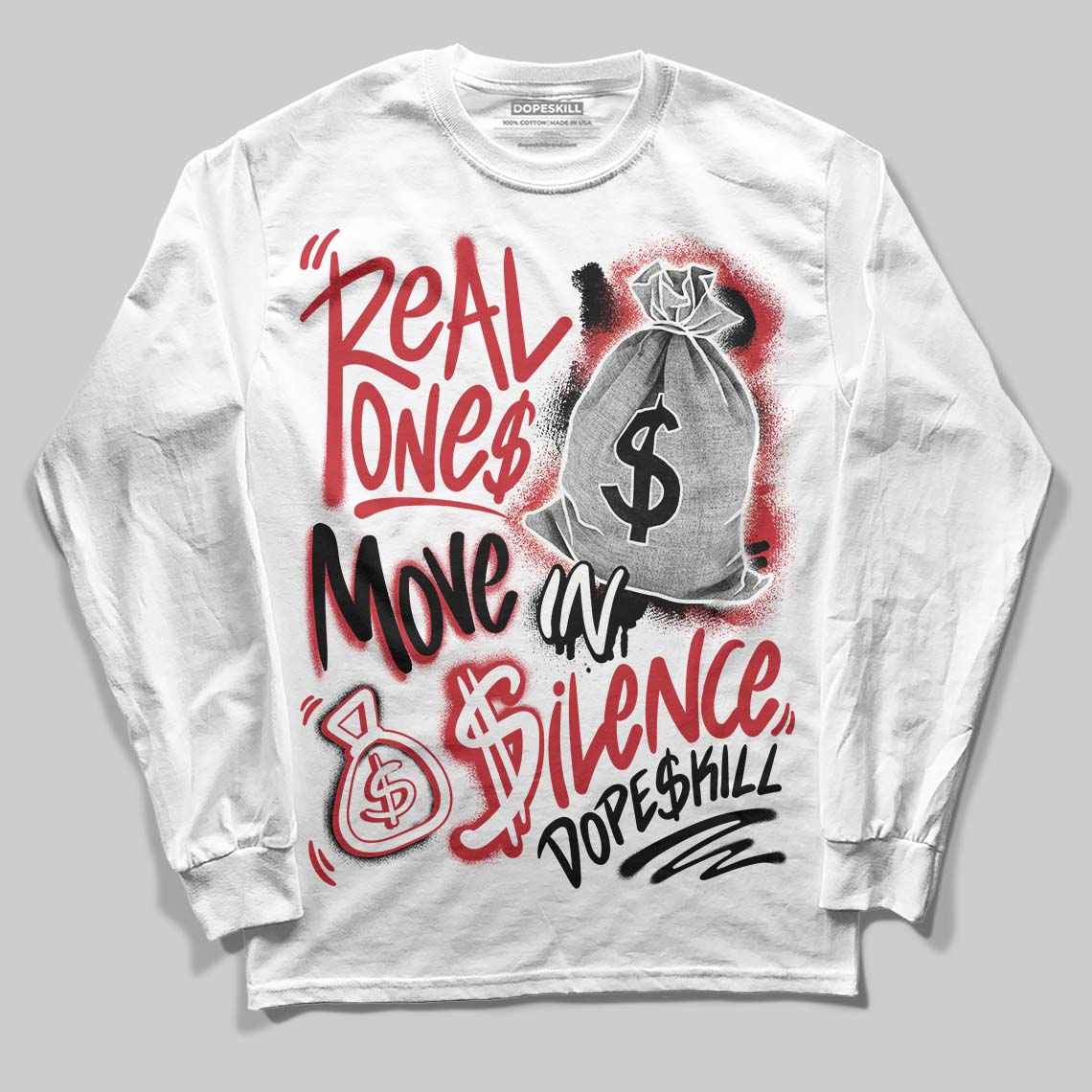 Jordan 1 Low OG "Chicago" DopeSkill Long Sleeve T-Shirt Real Ones Move In Silence Graphic Streetwear - White 