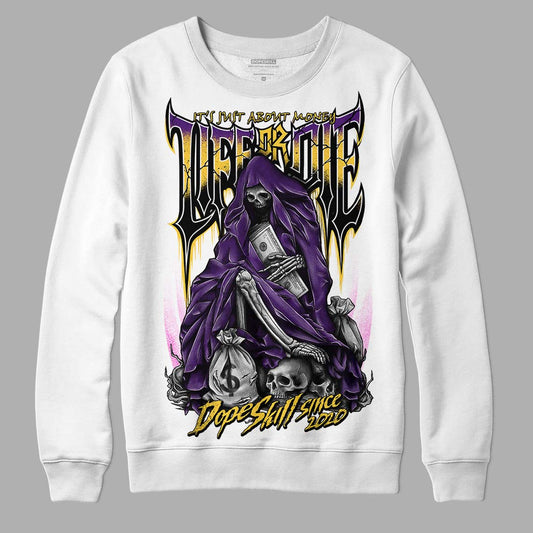 Jordan 12 “Field Purple” DopeSkill Sweatshirt Life or Die Graphic Streetwear - White