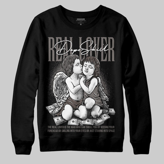 Jordan 4 Retro Cave Stone DopeSkill Sweatshirt Real Lover Graphic Streetwear - Black