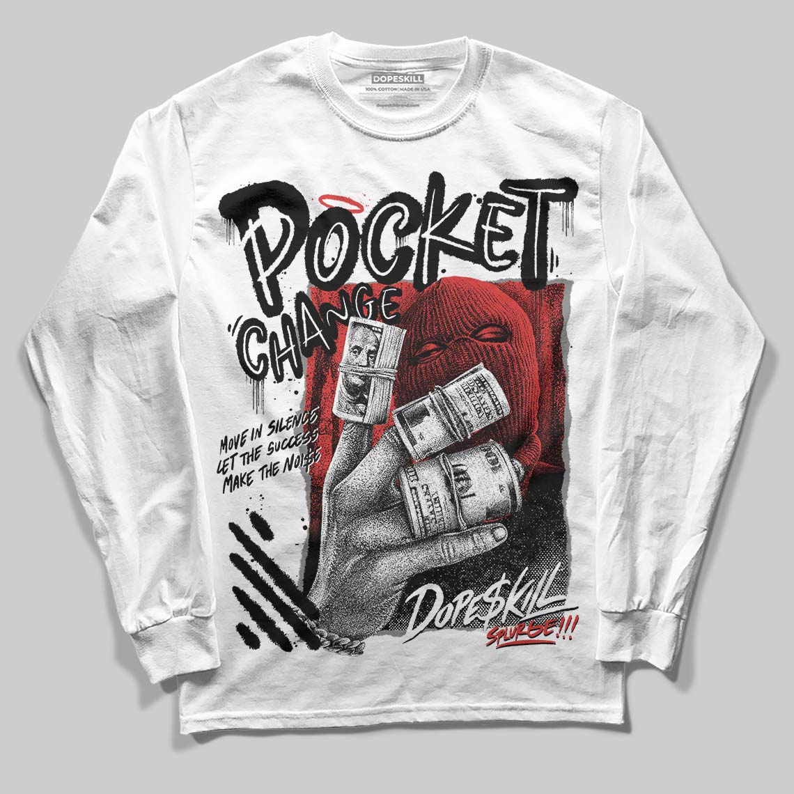 Jordan 6 “Reverse Infrared” DopeSkill Long Sleeve T-Shirt Pocket Change Graphic Streetwear - White