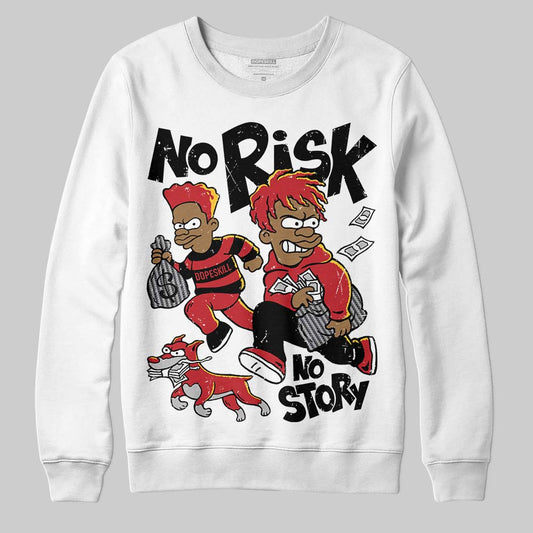 Jordan 14 Retro Ferrari (2025) DopeSkill Sweatshirt No Risk No Story Graphic Streetwear - White