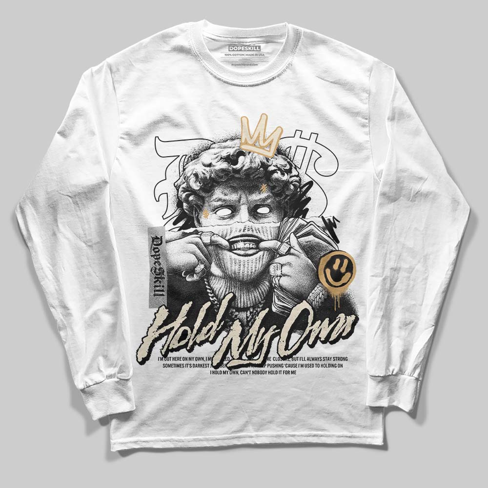 Jordan 5 Retro Reverse Metallic DopeSkill Long Sleeve T-Shirt New Hold My Own Graphic Streetwear - White